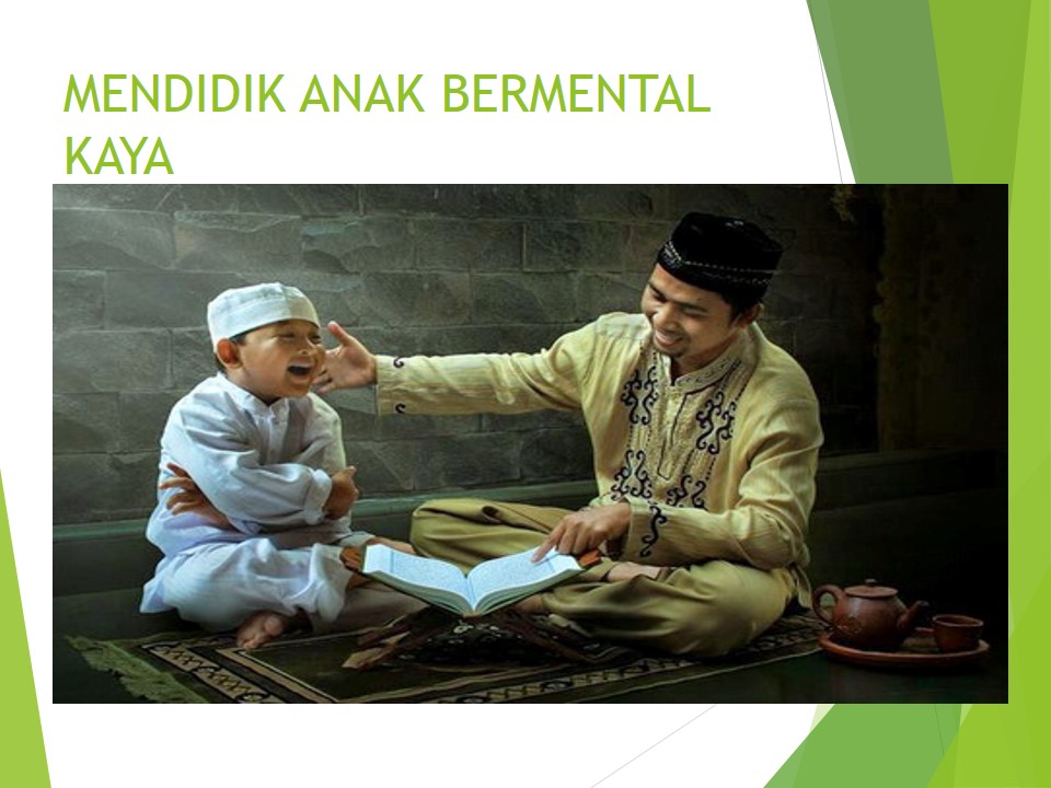 mendidik anak bermental kaya (1)