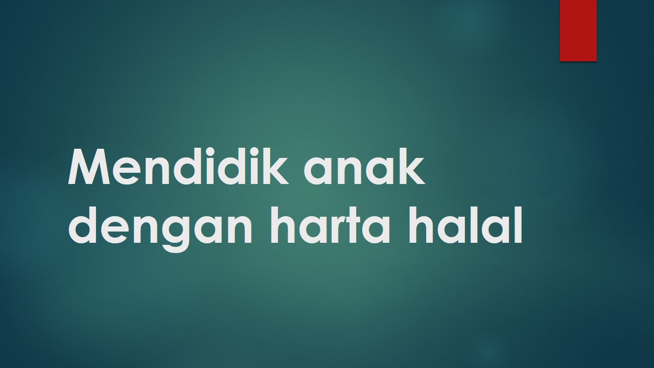 mendidik+anak+harta+halal (1)